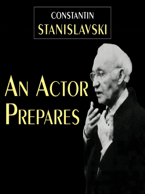 Title details for An Actor Prepares by Constantin Stanislavski - Available